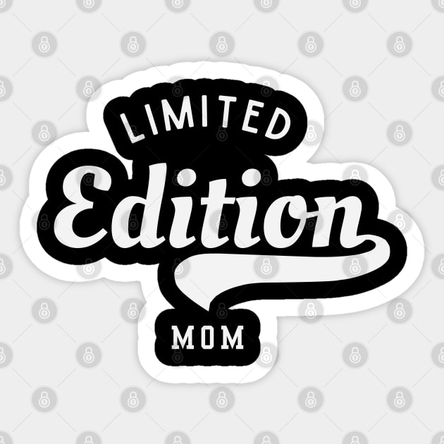 Limited Edition Mom Sticker by Stylecombinator